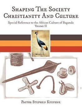 Shaping The Society Christianity And Culture