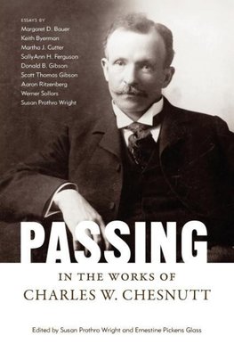 Passing in the Works of Charles W. Chesnutt