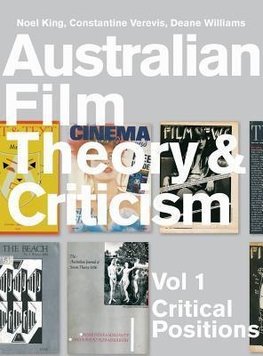 Williams, D: Australian Film Theory and Criticism Volume 1 -