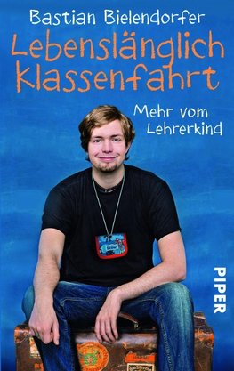 Lebenslänglich Klassenfahrt