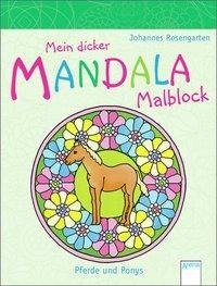 Mein dicker MANDALA Malblock: Pferde und Ponys