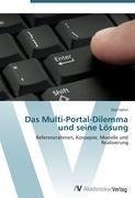 Das Multi-Portal-Dilemma und seine Lösung