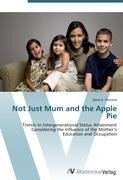 Not Just Mum and the Apple Pie