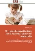 Un regard écosystémique sur la réussite scolaire en maternelle