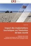 Impact des implantations touristiques sur l'évolution de baie Jounié