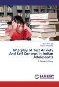 Interplay of Test Anxiety And Self Concept in Indian Adolescents