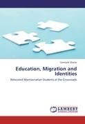 Education, Migration and Identities