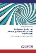 Technical Audit - A Thoroughfare of System Perfection