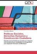 Políticas Sociales, Derechos Humanos y Construcción Ciudadana