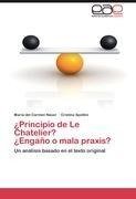 ¿Principio de Le Chatelier?             ¿Engaño o mala praxis?