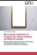 Educación artística en museos de artes visuales en Madrid capital