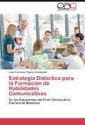 Estrategia Didáctica para la Formación de Habilidades Comunicativas