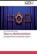 Ópera y Multimodalidad