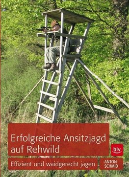 Ansitzjagd auf Rehwild