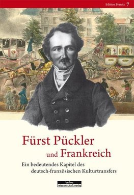 Fürst Pückler und Frankreich