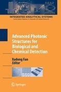 Advanced Photonic Structures for Biological and Chemical Detection