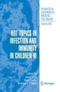 Hot Topics in Infection and Immunity in Children VI