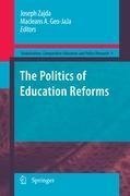 The Politics of Education Reforms