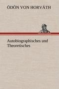 Autobiographisches und Theoretisches