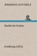 Barthli der Korber