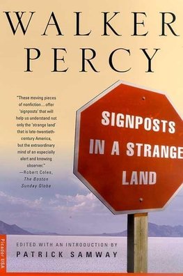 Signposts in a Strange Land: Essays