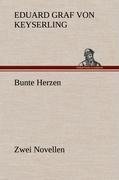 Bunte Herzen - Zwei Novellen