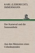 Der Karneval und die Somnambule