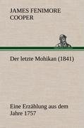 Der letzte Mohikan (1841)