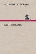 Der Rosengarten