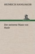 Der steinerne Mann von Hasle