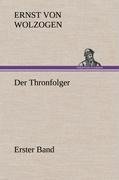 Der Thronfolger - Erster Band