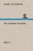 Der Zauberer von Rom, Buch 1