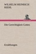 Die Gerechtigkeit Gottes - Erzählungen