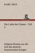 Die Liebe des Ulanen - Teil 2