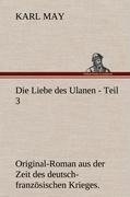 Die Liebe des Ulanen - Teil 3