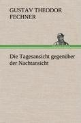 Die Tagesansicht gegenüber der Nachtansicht