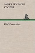 Die Wassernixe