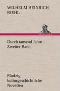 Durch tausend Jahre - Zweiter Band