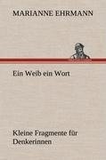 Ein Weib ein Wort