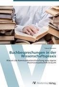 Buchbesprechungen in der Wissenschaftspraxis