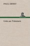 Grün aus Trümmern