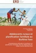 Adolescents ruraux et planification familiale au Burkina Faso