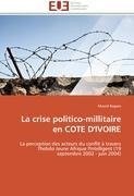 La crise politico-millitaire en COTE D'IVOIRE