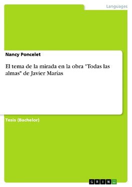 El tema de la mirada en la obra "Todas las almas" de Javier Marías