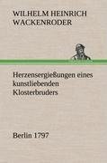 Herzensergießungen eines kunstliebenden Klosterbruders