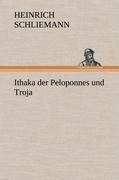 Ithaka der Peloponnes und Troja