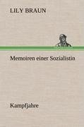 Memoiren einer Sozialistin - Kampfjahre