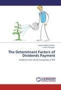 The Determinant Factors of Dividends Payment