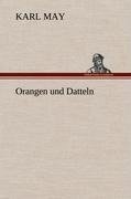 Orangen und Datteln