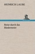 Reise durch das Biedermeier